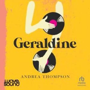 Geraldine, Andrea Thompson