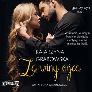 Gorszy syn. Tom 3. Za winy ojca, Katarzyna Grabowska