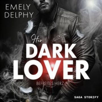 Her Dark Lover: Befreites Herz (Frederick J. Fonds - 2, HER DARK BOSS Teil 2) audiobook, Emely Delphy