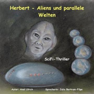 Herbert - Aliens und parallele Welten audiobook, Axel Ulrich