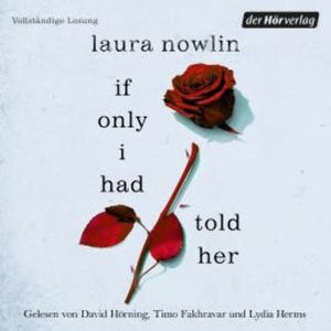If only I had told her, Laura Nowlin