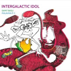 Intergalactic Idol, Samit Basu