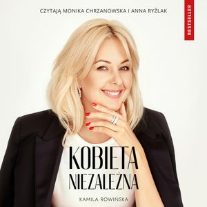 Kobieta Niezależna, Kamila Rowińska