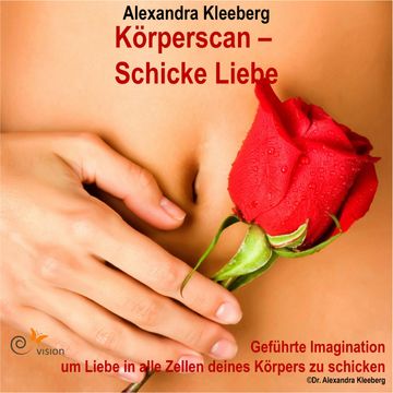 Körperscan - Schicke Liebe audiobook, Alexandra Kleeberg