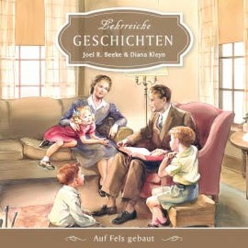 Lehrreiche Geschichten audiobook, Joel R. Beeke