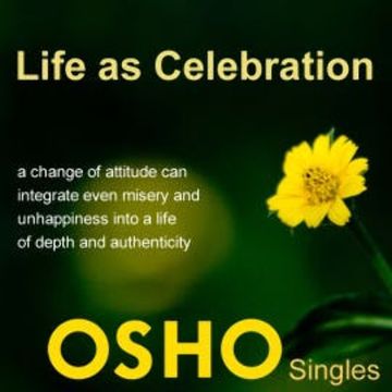 Life as Celebration audiobook, OSHO