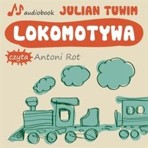 Lokomotywa, Julian Tuwim