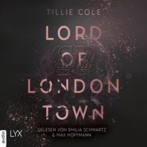 Lord of London Town - Adley Firm, Teil 1 (Ungekürzt), Tillie Cole