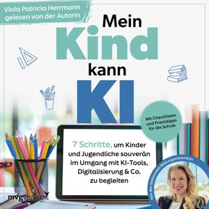 Mein Kind kann KI, Viola Patricia Herrmann
