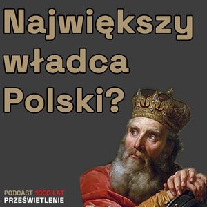 Mity o Kazimierzu Wielkim, Muzeum Historii Polski