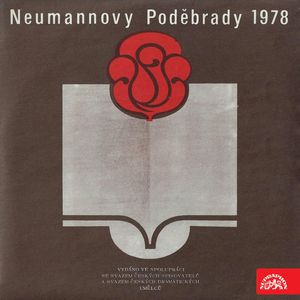 Neumannovy Poděbrady 1978, Ján Buzássy, Jiří Šotola, Josef Kainar, Markéta Procházková, Milan Rúfus, Miroslav Válek, Vladimír Holan, Vladimír Mináč