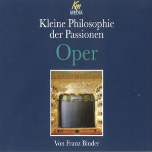 Oper, Franz Binder