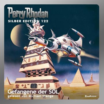 Gefangene der SOL (Perry Rhodan Silber Edition 122) audiobook, Clark Darlton