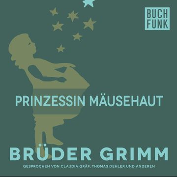 Prinzessin Mäusehaut audiobook, Gebrüder Grimm