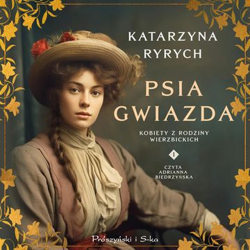 Psia gwiazda audiobook, Katarzyna Ryrych