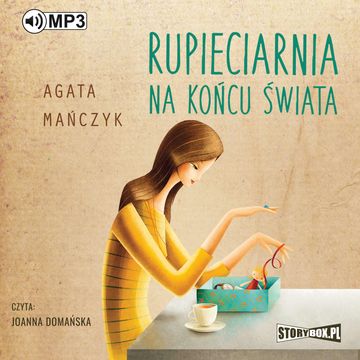 Rupieciarnia na końcu świata audiobook, Agata Mańczyk