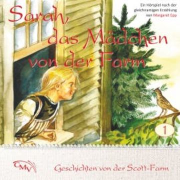 Sarah, das Mädchen von der Farm audiobook, Margaret Epp