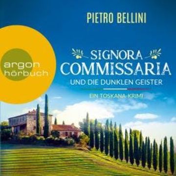 Signora Commissaria und die dunklen Geister (Ungekürzte Lesung) audiobook, Pietro Bellini