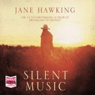 Silent Music audiobook, Jane Hawking