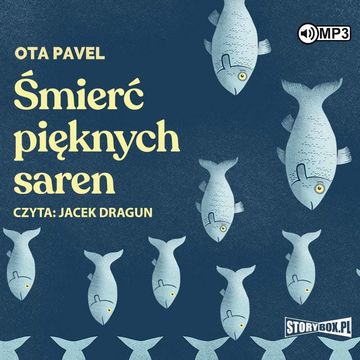 Śmierć pięknych saren audiobook, Ota Pavel