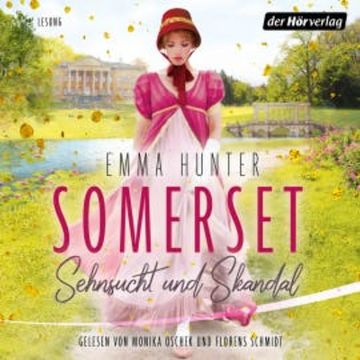 Somerset. Sehnsucht und Skandal (1) audiobook, Emma Hunter