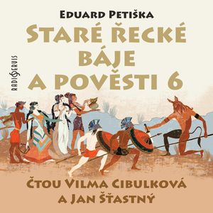 Staré řecké báje a pověsti 6, Eduard Petiška