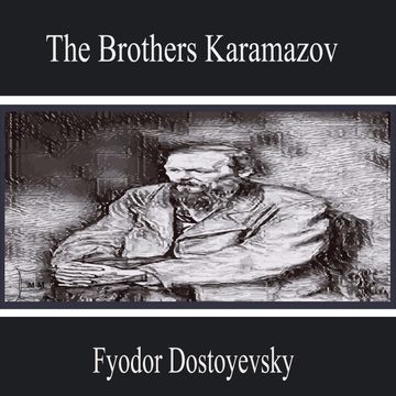 The Brothers Karamazov audiobook, Fyodor Dostoyevsky