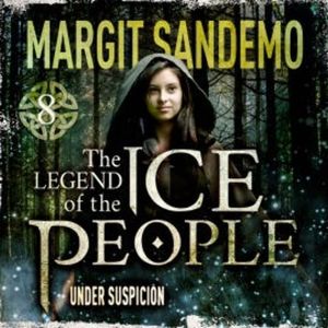 The Ice People 8 - Under Suspicion, Margit Sandemo