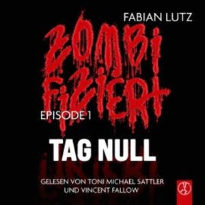 Zombifiziert - Tag Null, Fabian Lutz