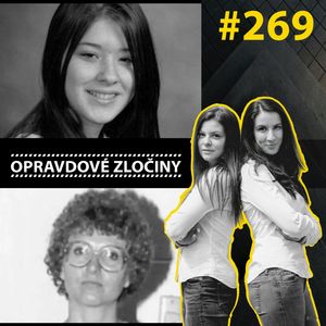 #269 - Kimberly Proctor & Candy Montgomery, Lucie Bechynková a Barbora Krčmová