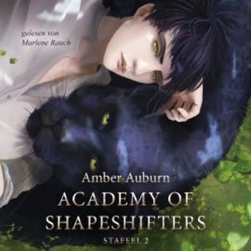 Academy of Shapeshifters - Staffel 2 audiobook, Amber Auburn