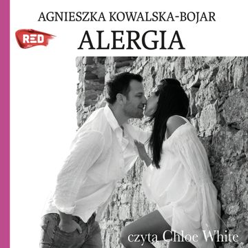Alergia audiobook, Agnieszka Kowalska-Bojar