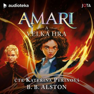 Amari a Velká hra audiobook, B. B. Alston