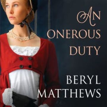An Onerous Duty audiobook, Beryl Matthews