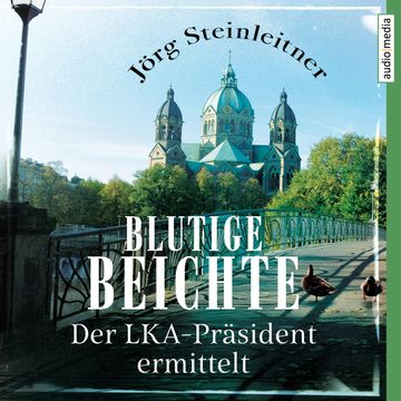 Blutige Beichte audiobook, Jörg Steinleitner
