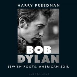 Bob Dylan, Harry Freedman