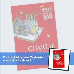 Charlie i Fabryka Czekolady, Anna Jankowska