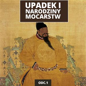 Chiny, Islam, Europa i reszta świata: Wyścig o dominację. Odc. 1 | Kozubel x Grzeszczuk, Mateusz Grzeszczuk