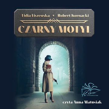 Czarny motyl audiobook, Lidia Liszewska, Robert Kornacki