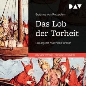 Das Lob der Torheit (Gekürzt) audiobook, Erasmus von Rotterdam