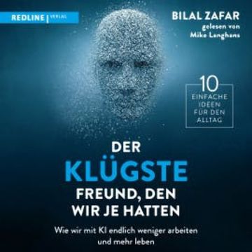 Der klügste Freund, den wir je hatten audiobook, Bilal Zafar