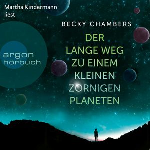 Der lange Weg zu einem kleinen zornigen Planeten - Wayfarer, Band 1 (Ungekürzte Lesung), Becky Chambers