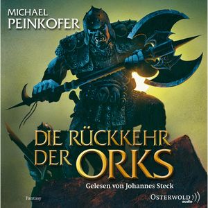 Die Rückkehr der Orks, Michael Peinkofer