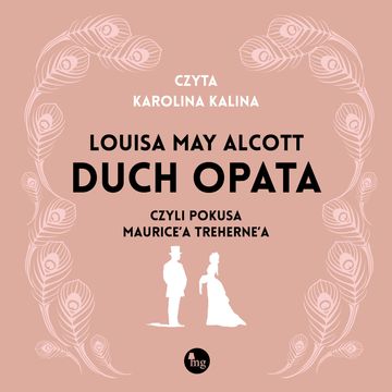 Duch opata, czyli pokusa Maurice’a Treherne’a audiobook, Louisa May Alcott