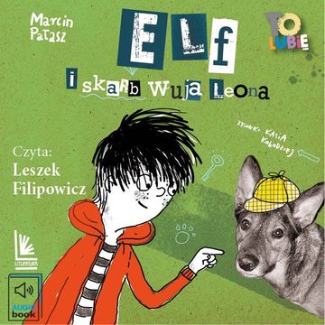Elf i skarb wuja Leona. Tom 6 audiobook, Marcin Pałasz