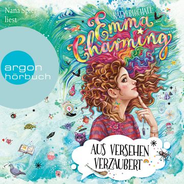 Emma Charming - Aus Versehen verzaubert - Emma Charming, Band 2 (Ungekürzte Lesung) audiobook, Katy Birchall