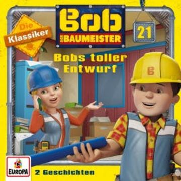 Folge 21: Bobs toller Entwurf (Die Klassiker) audiobook, N.N.