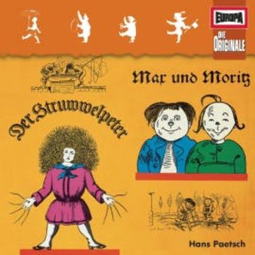 Folge 34: Der Struwwelpeter & Max und Moritz audiobook, Wilhelm Busch