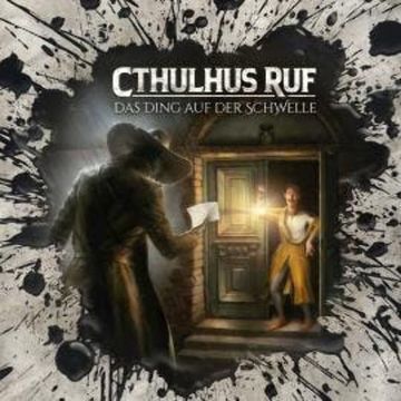 Holy Horror, Folge 57: Cthulhus Ruf: Das Ding auf der Schwelle audiobook, Hajo Bremer