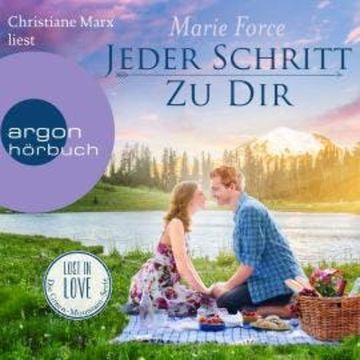 Jeder Schritt zu dir - Lost in Love - Die Green-Mountain-Serie, Band 12 (Ungekürzt) audiobook, Marie Force